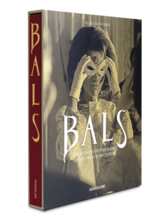 كتاب الحفلات الراقصة "Bals Legendary Costume Balls of the Twentieth Century"