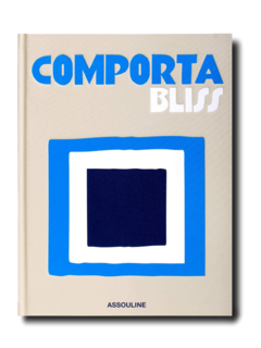 كتاب "Comporta Bliss"