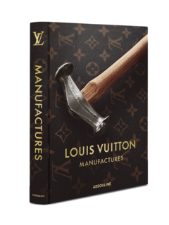 كتاب "Louis Vuitton Manufactures"