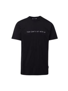 You Can't Sit With Us T-Shirt